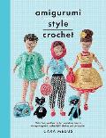 Amigurumi Style Crochet Make Betty & Bert & Dress Them in Vintage Inspired Crochet Dolls Clothes & Accessories
