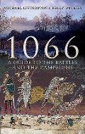 1066 A Guide to the Battles & the Campaigns