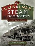 L M S & L N E R Steam Locomotives: The Post War Era