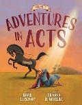 Adventures in Acts Vol. 1