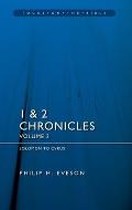 1 & 2 Chronicles Volume 2: Solomon to Cyrus