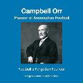 Campbell Orr - Pioneer of Association Football