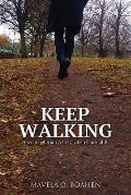 Keep Walking: How to get from A to C, when stuck at B