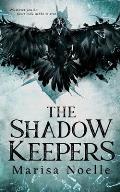 The Shadow Keepers