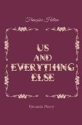 Us & Everything Else: Evocative Poetry