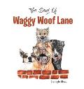 The Dogs Of Waggy Woof Lane