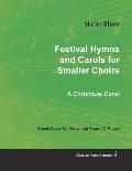 Festival Hymns and Carols for Smaller Choirs