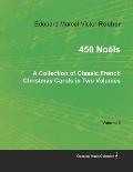 450 No?ls - A Collection of Classic French Christmas Carols in Two Volumes - Volume 2