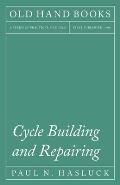 Cycle Building and Repairing