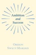 Ambition and Success