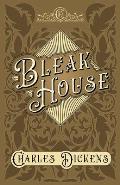 Bleak House: With Appreciations and Criticisms By G. K. Chesterton