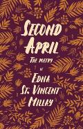 Second April: The Poetry of Edna St. Vincent Millay