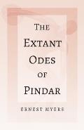 The Extant Odes of Pindar: With the Extract 'Classical Games' by Francis Storr