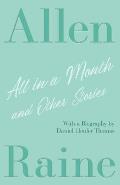 All in a Month and Other Stories: With a Biography by Daniel Lleufer Thomas