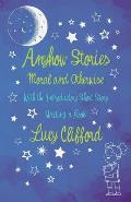 Anyhow Stories - Moral and Otherwise: With the Introductory Short Story 'Writing a Book'