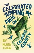 The Celebrated Jumping Frog of Calaveras County