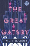 The Great Gatsby (Read & Co. Classics Edition);With the Short Story Winter Dreams, The Inspiration for The Great Gatsby Novel