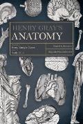 Henry Gray's Anatomy: Surgical and Descriptive