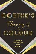 Goethe's Theory of Colour