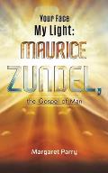 Your Face My Light: Maurice Zundel, the Gospel of Man