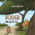 Roger the Sneaky Fox