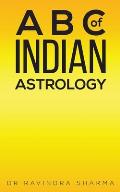 A B C of Indian Astrology