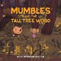 Mumbles and the Tall Tree Wood