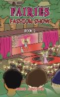 Fairies Fashion Show