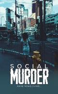 Social Murder