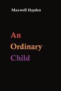 An Ordinary Child