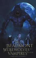 The Beaumont Werewolves and Vampires' Society