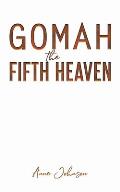 Gomah the Fifth Heaven