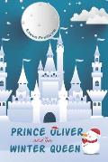 Prince Oliver and the Winter Queen