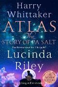 Atlas: The Story of Pa Salt: The Epic Conclusion to the Seven Sisters Series
