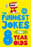 Funniest Jokes for 8 Year Olds