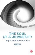 The Soul of a University: Why Excellence Is Not Enough