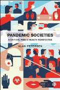 Pandemic Societies