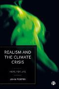Realism and the Climate Crisis: Hope for Life