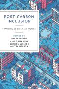 Post-Carbon Inclusion: Transitions Built on Justice
