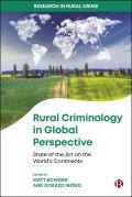 Rural Criminology in Global Perspective: State of the Art on the World's Continents