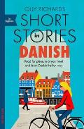 Short Stories in Danish for Beginners Read for pleasure at your level expand your vocabulary & learn Danish the fun way