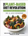 Plant Based Diet Revolution 28 Days to a Heathier You