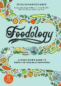 Foodology A Food lovers Guide to Digestive Health & Happiness