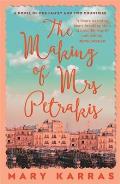 The Making of Mrs Petrakis: A Novel of One Family and Two Countries