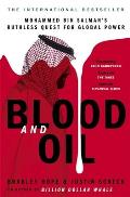 Blood & Oil Mohammed bin Salmans Ruthless Quest for Global Power