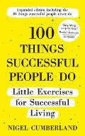 100 Things Successful People Do Expanded Edition
