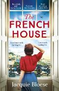 The French House: The Captivating Richard & Judy Pick and Heartbreaking Wartime Love Story
