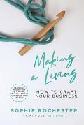 Making A Living A guide to creative entrepreneurship