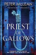 Priest of Gallows War for the Rose Throne Book 3
