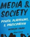 Media and Society: Power, Platforms, and Participation